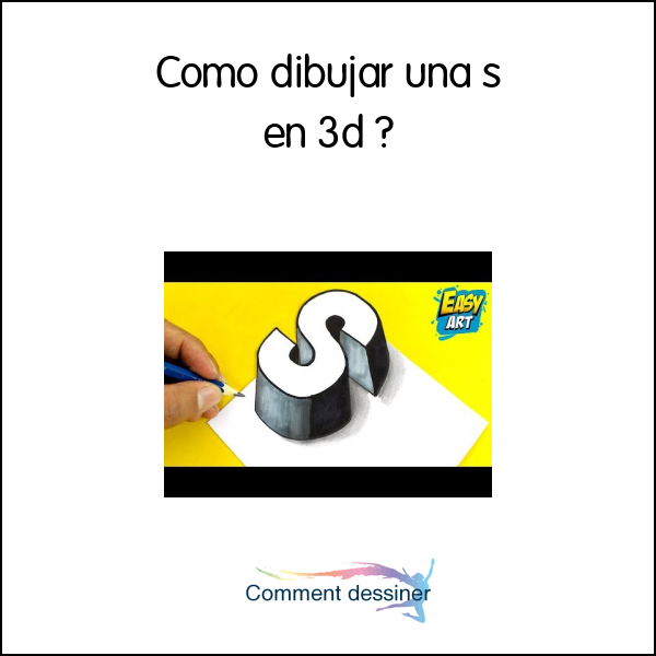 Como dibujar una s en 3d